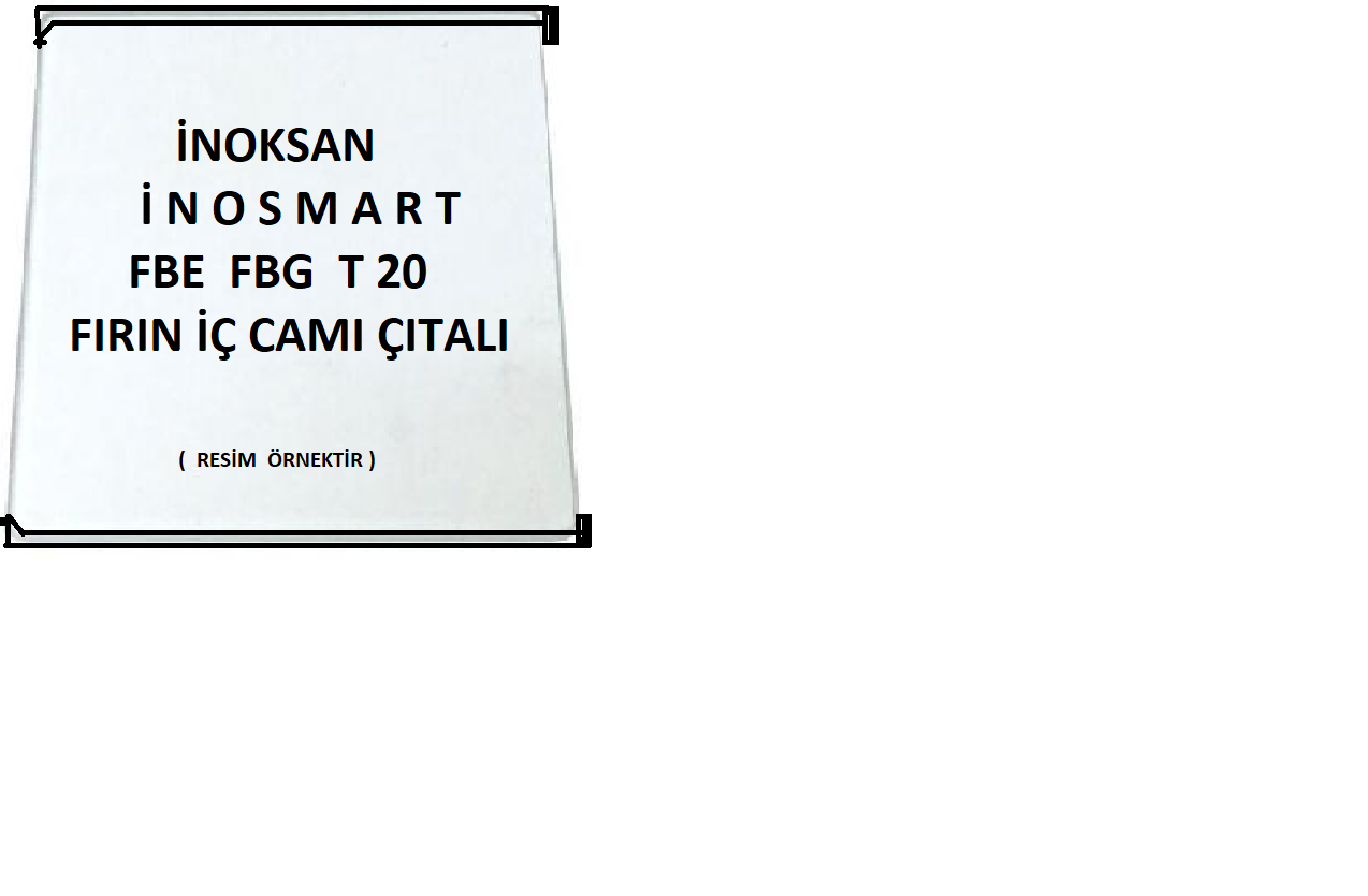 İnosmart FBE/G 20T Fırın İç Camı Komple