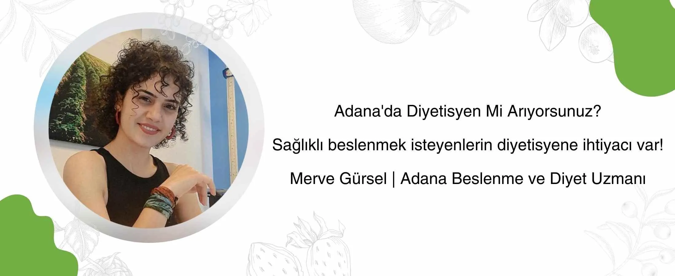 Adana'da Diyetisyen Mi Arıyorsunuz? Sağlığınıza Değer Katın!